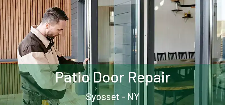 Patio Door Repair Syosset - NY